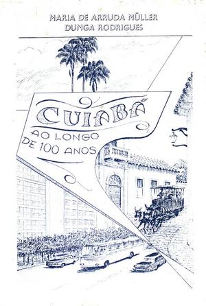 capa cuiaba ao longo 100 anos